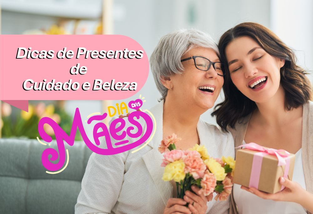 Melhores Kits de Beleza para Presentear no Dia das Mães