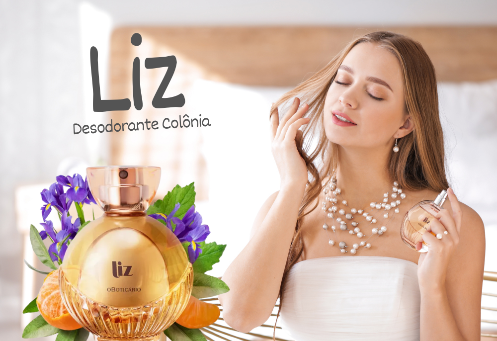Liz Desodorante Colônia: A Fragrância que Encanta e Empodera