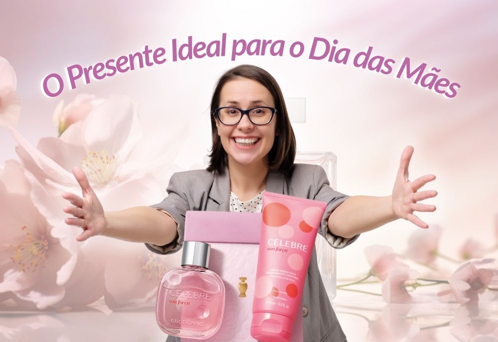 Presente para o Dia das Mães