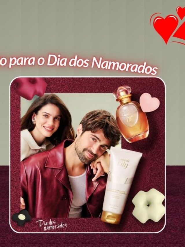 O Melhor Kit de Presente do Boticário para o Dia dos namorados
