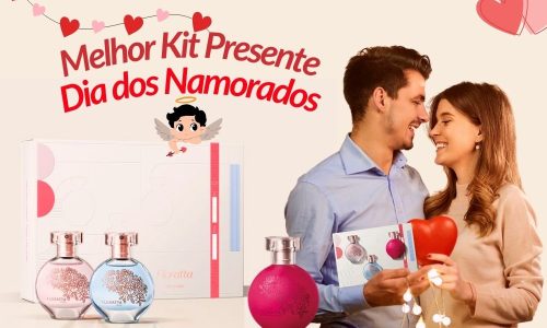 Melhor Kit Presente do Boticário para o Dia dos Namorados 2025